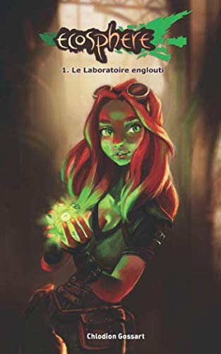 Écosphère, tome 1: Le Laboratoire englouti book