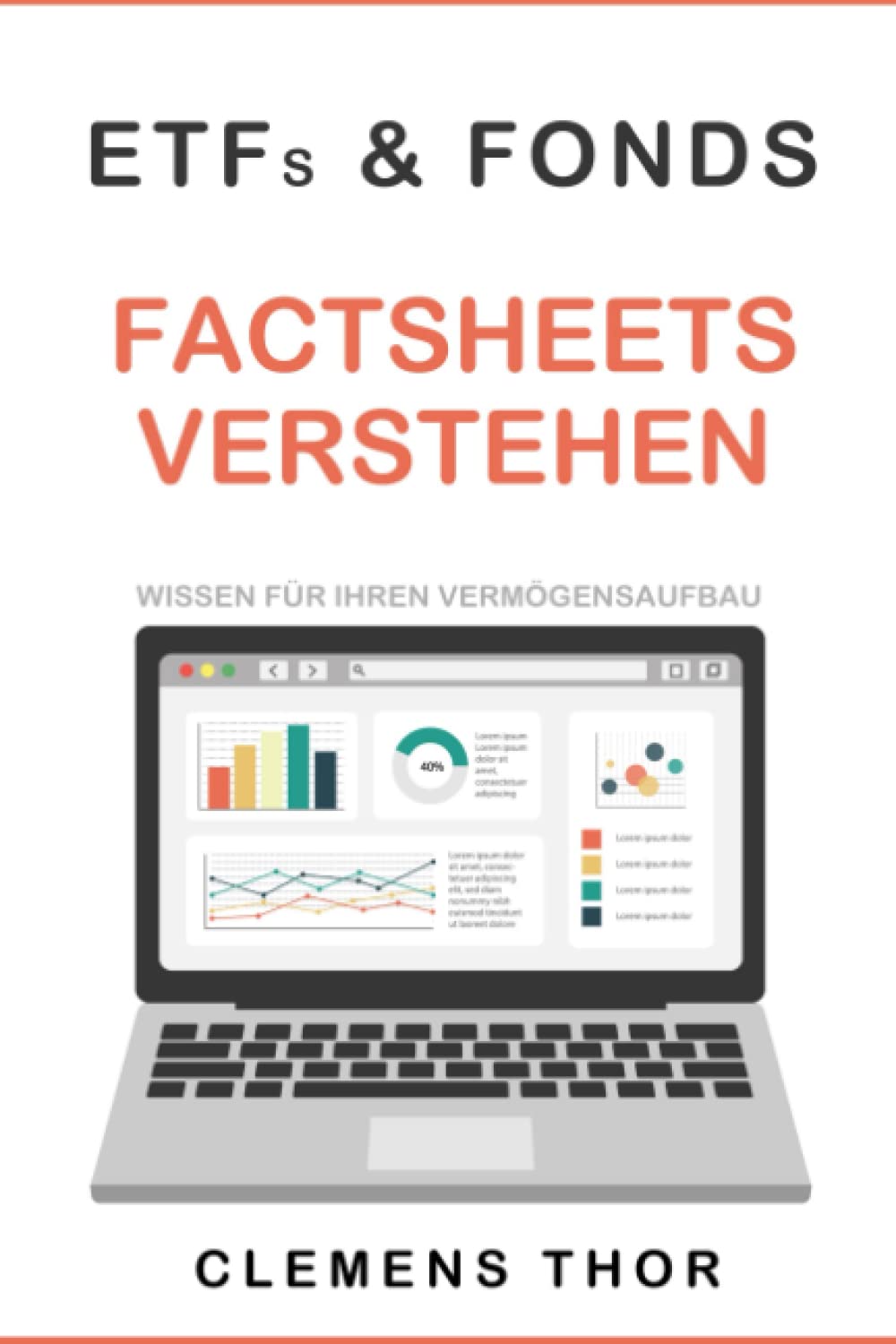 ETFs und Fonds - Factsheets verstehen: Wissen für Ihren Vermögensaufbau Business, Finance & Career