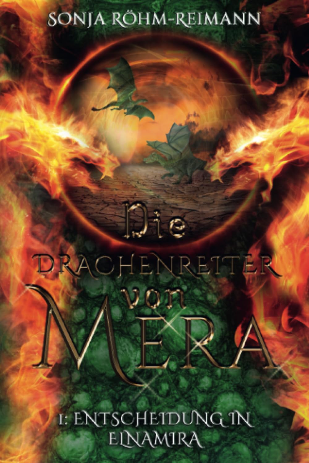 Die Drachenreiter von Mera: Entscheidung in Elnamira Fantasy & Sci-Fi