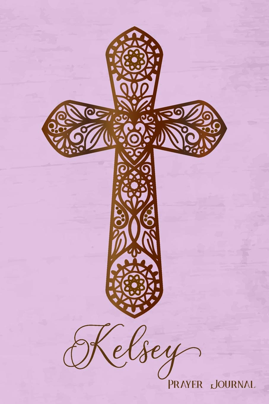 Prayer Journal, Kelsey: Personalized 370-page, 6-month Prayer Journal with 2 pages per Day Religion & Esotericism