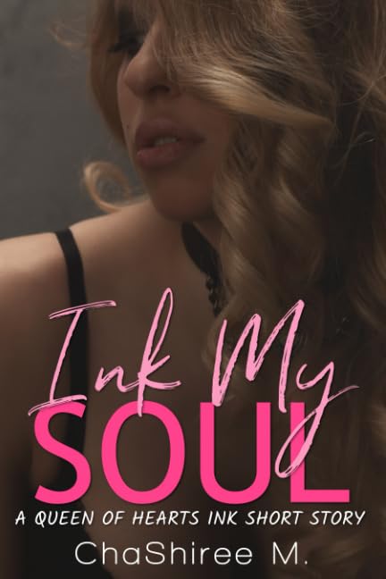 Ink my Soul: A Queen of Hearts Ink Short Story Essays & Short Stories