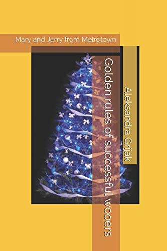 Golden rules of successful wooers: Mary and Jerry from Metrotown Holiday Reading