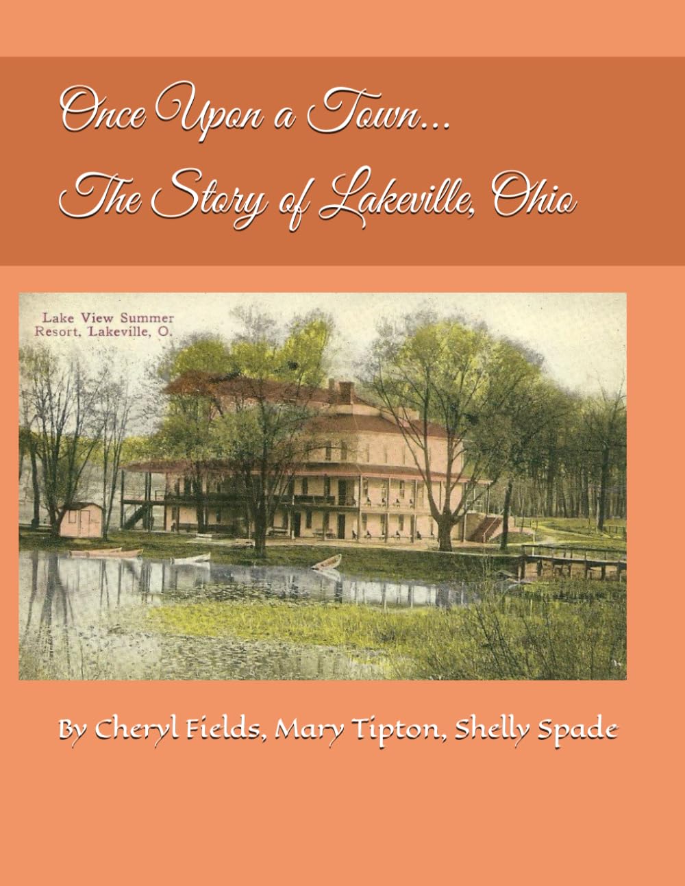 Once Upon a Town... The Story of Lakeville, Ohio Politics & History