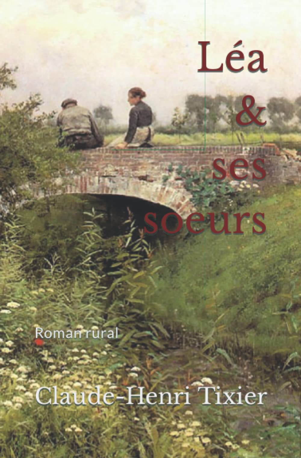 Léa & ses sœurs: Roman Action & Adventure