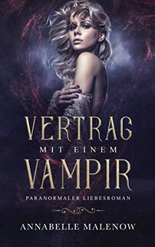Vertrag mit einem Vampir: Paranormaler Liebesroman Romantic Fantasy