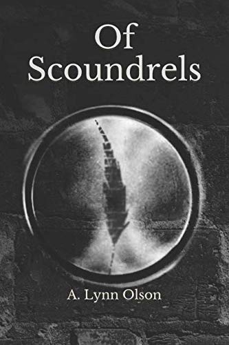 Of Scoundrels (The Raven's Loft, Band 1) Urban Fantasy