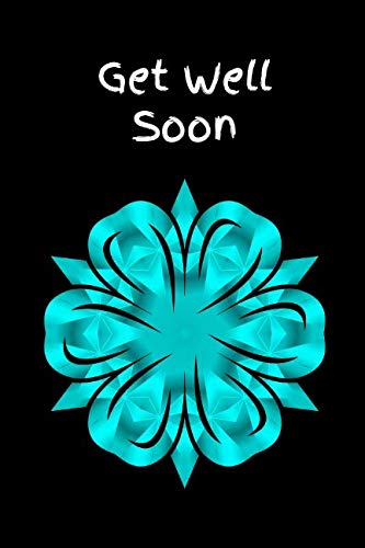 Get Well Soon Journal: Sky-Blue Pointed Blossom Mandala Health, Nutrition & Fitness