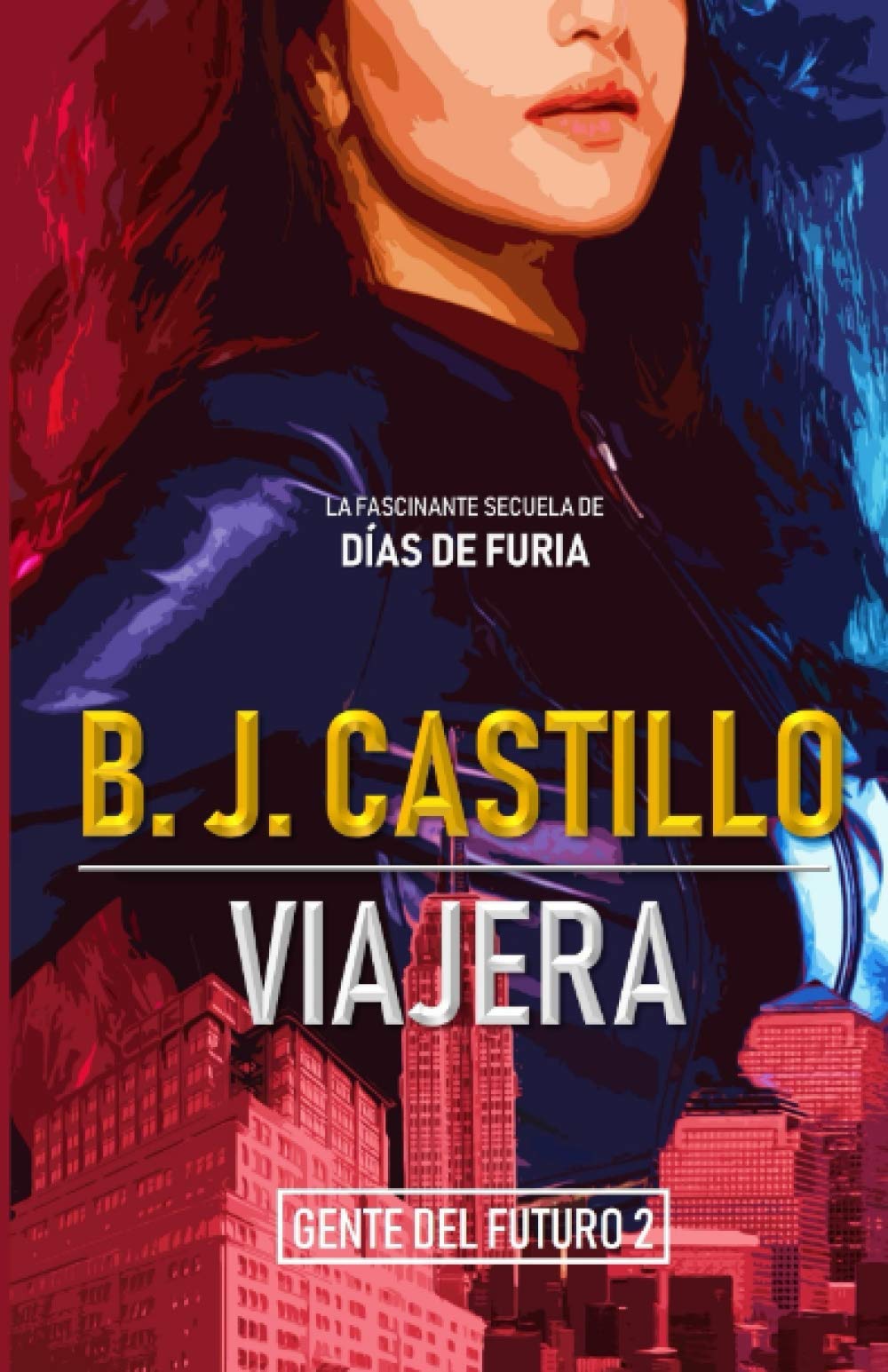 Viajera (Gente del Futuro, Band 2) Novels & Short Stories