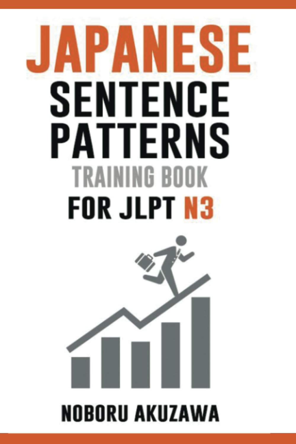 Japanese Sentence Patterns for JLPT N3: Training Book (Japanese Sentence Patterns Training Book, Band 3) Foreign Languages ​​& Dictionaries