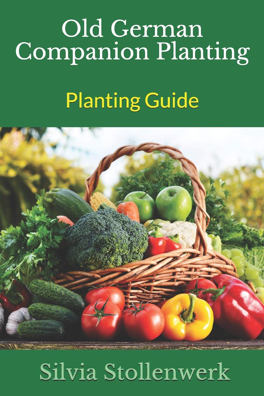 Old German Companion Planting - Planting Guide book