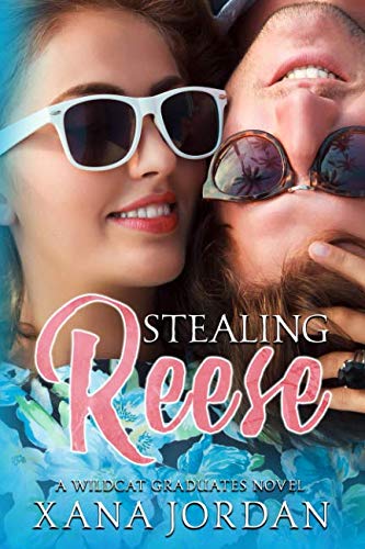 Stealing Reese (Wildcat Graduates, Band 5) Contemporary literature