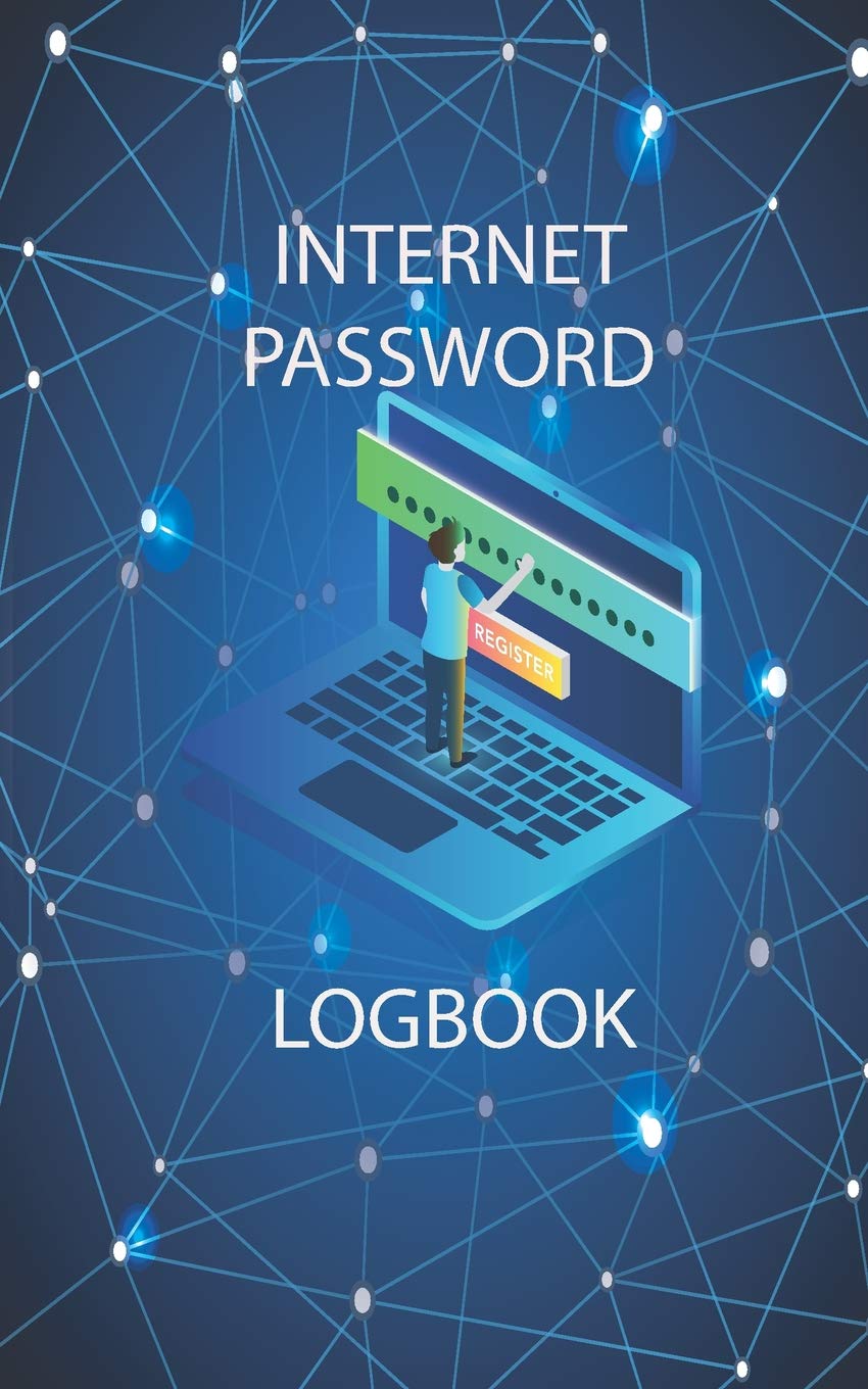 INTERNET PASSWORD LOGBOOK: Password Keeper, Internet Address & Username Organizer, 108 Pages ( 5"x8") Non-fiction