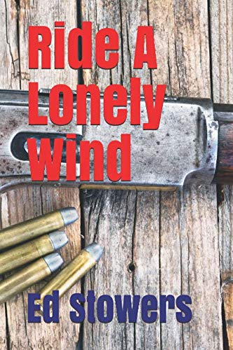 Ride A Lonely Wnd (Matt Brannigan, Band 1) Contemporary literature
