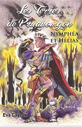 LES TERRES DE PRUDHOMGON NYMPHEA ET HELIAS Action & Adventure