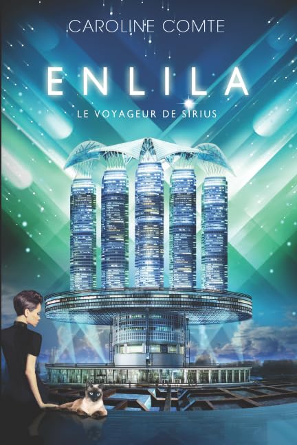 Enlila - Tome 1 - Le voyageur de Sirius: Le voyageur de Sirius Detective & CSI