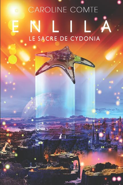 Enlila - Tome 3 - Le sacre de Cydonia: Le sacre de Cydonia Fiction