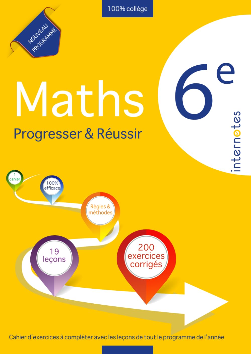 Maths 6e - Progresser & réussir (Tous les maths au collège - Progresser & réussir - Internotes, Band 1) Non-fiction