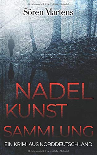Nadelkunstsammlung - Ein Krimi aus Norddeutschland Detective & CSI