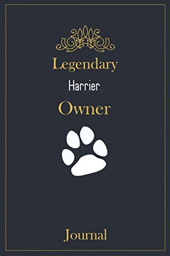 Legendary Harrier Owner Journal: A classy black, gold and white Harrier Lined Journal for Dog owner notes. Mathematics