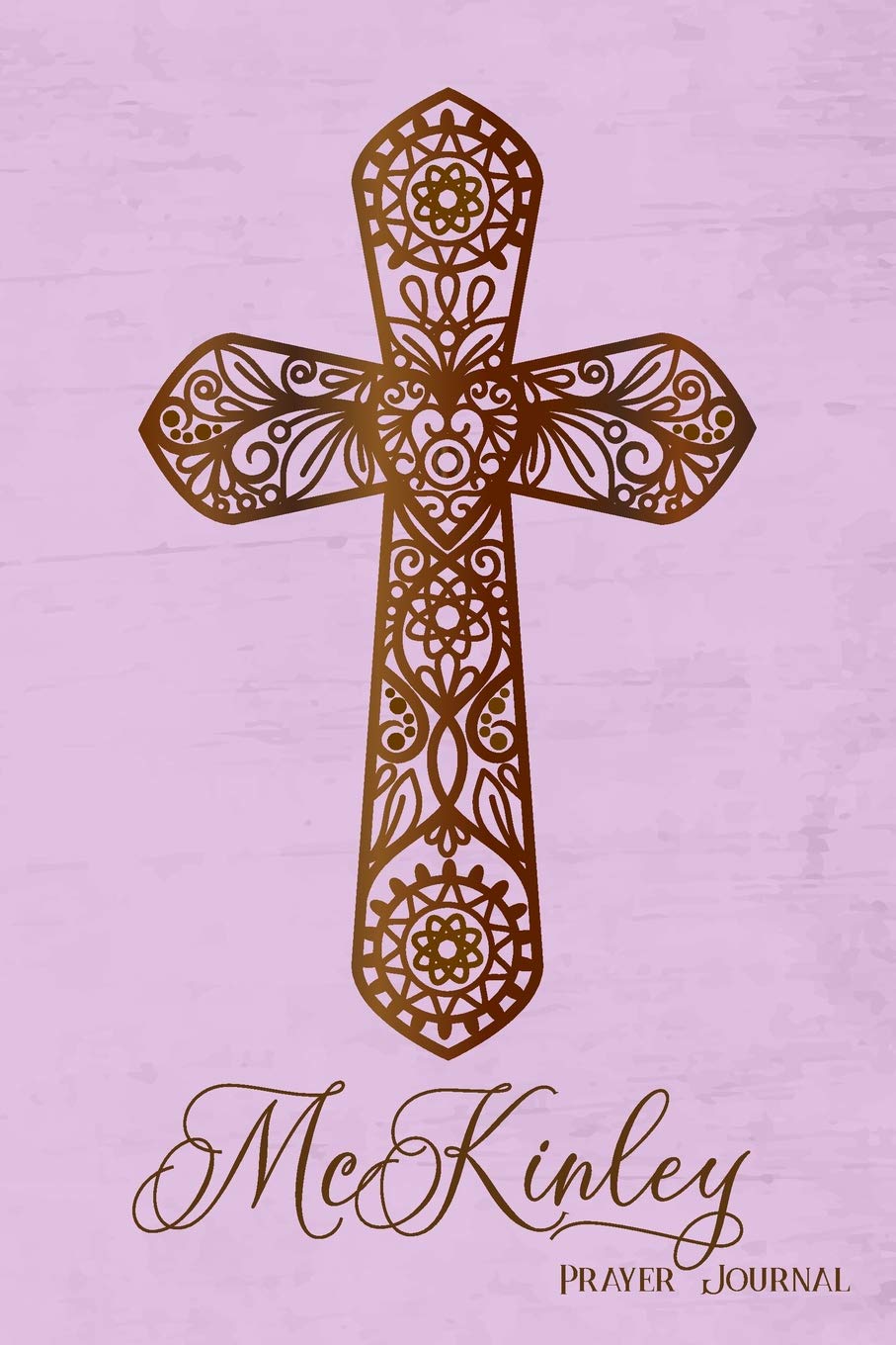 Prayer Journal, McKinley: Personalized 370-page, 6-month Prayer Journal with 2 pages per Day book