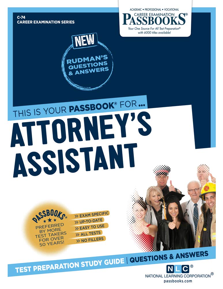 Attorney's Assistant: Passbooks Study Guide (Career Examination, 74) Study Guides