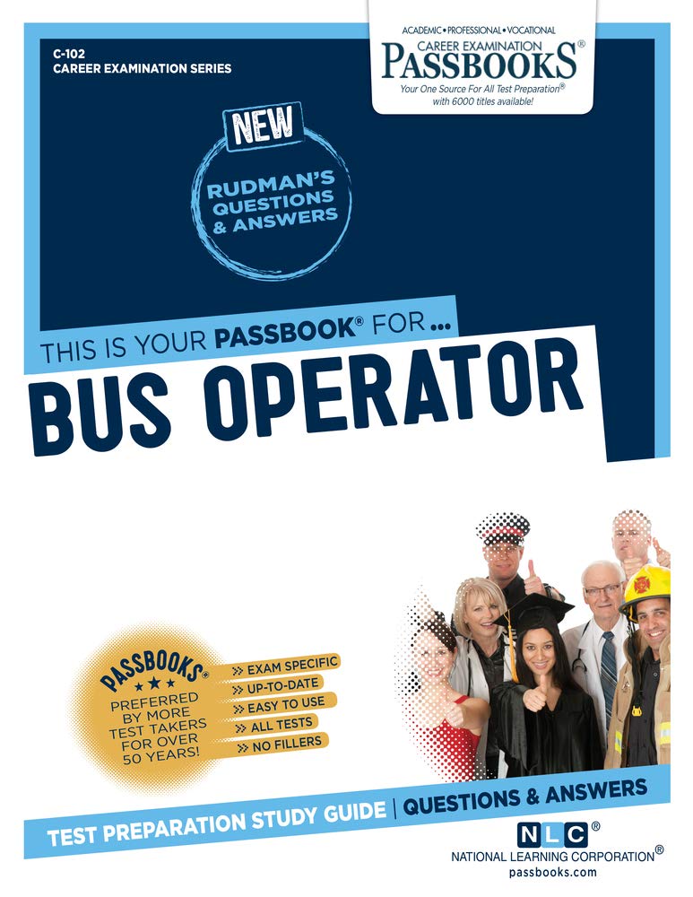 Bus Operator (Career Examination, 102, Band 102) Study Guides