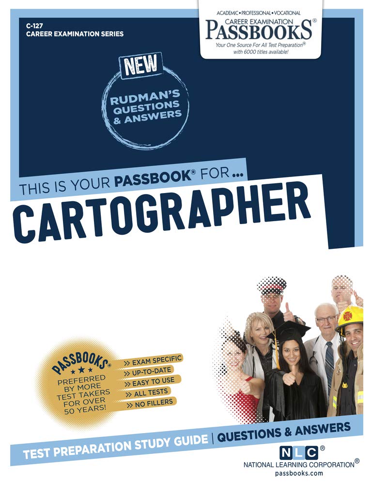 Cartographer: Passbooks Study Guide (Career Examination, 127) Study Guides
