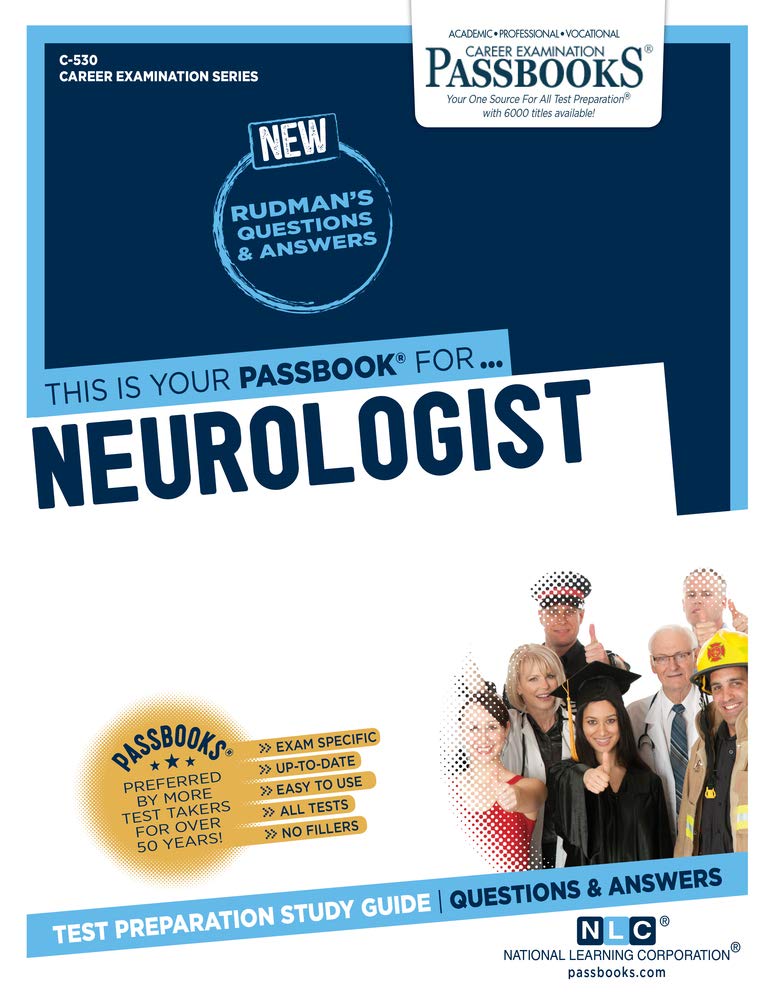 Neurologist: Passbooks Study Guide (Career Examination, 530) Study Guides