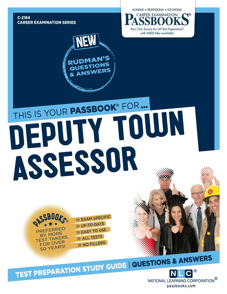 Deputy Town Assessor: Passbooks Study Guide (Career Examination, 2184) Study Guides