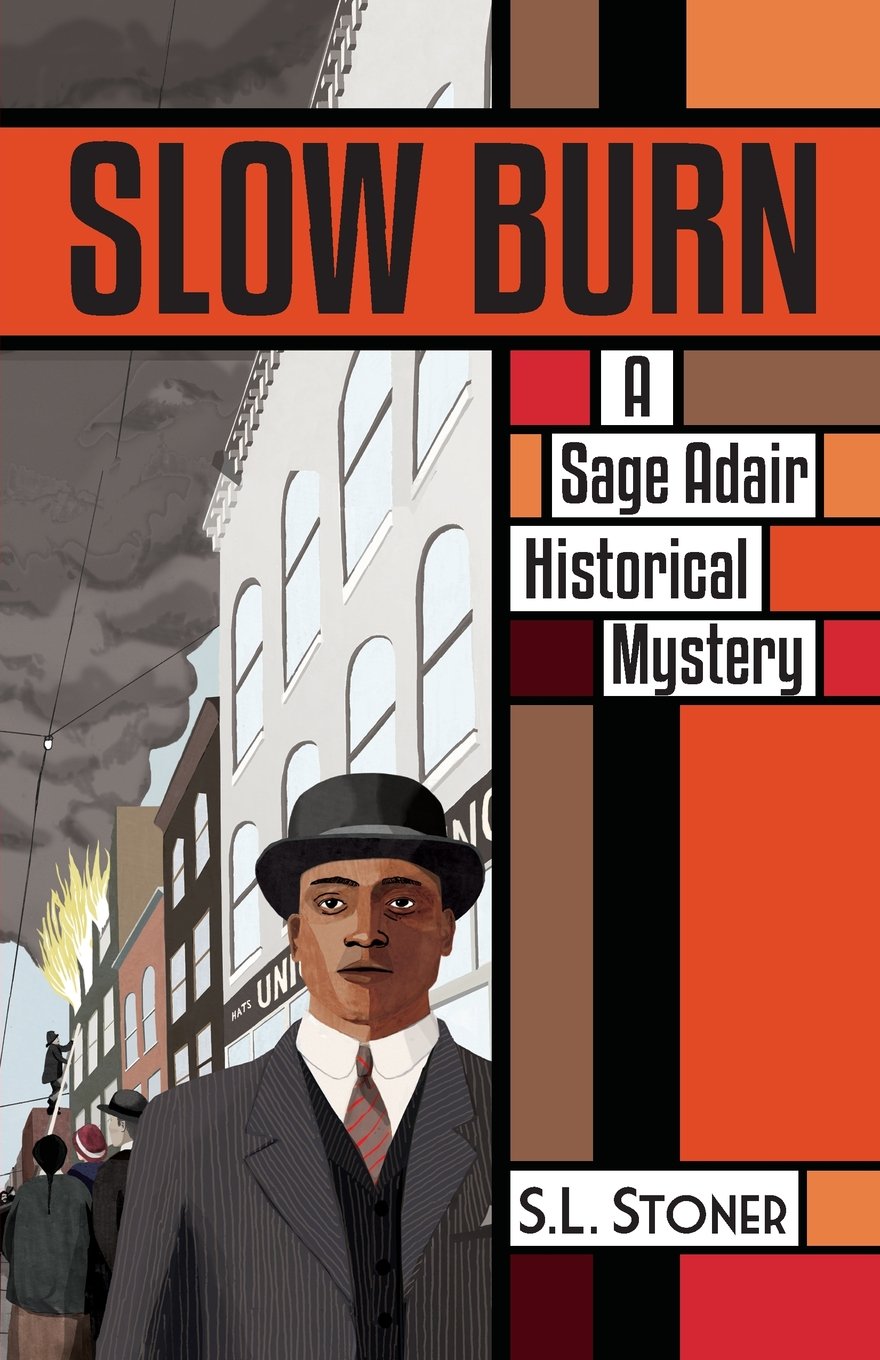 Slow Burn: A Sage Adair Historical Mystery of the Pacific Northwest Historical Fiction
