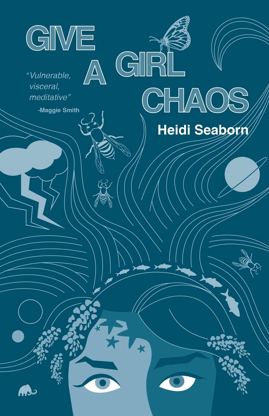 Give a Girl Chaos Poetry