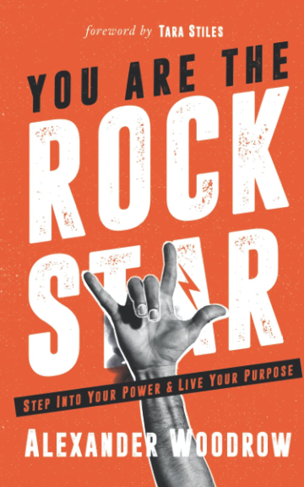 You Are The Rock Star: Step Into Your Power And Live Your Purpose Health, Nutrition & Fitness