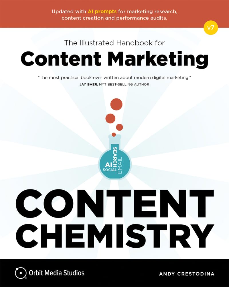 Content Chemistry: The Illustrated Handbook for Content Marketing Business, Finance & Career