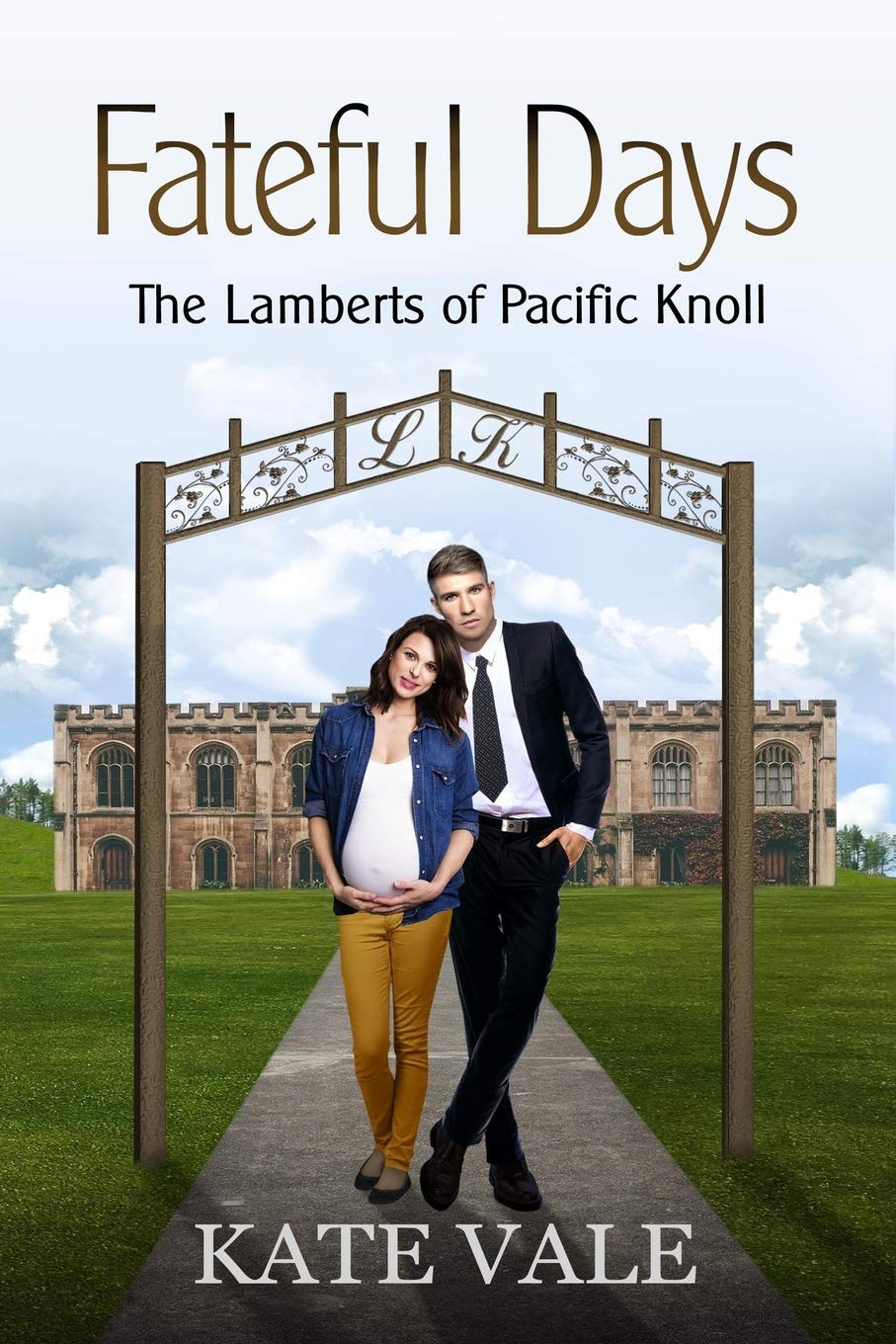 Fateful Days (The Lamberts of Pacific Knoll, Band 4) Contemporary literature