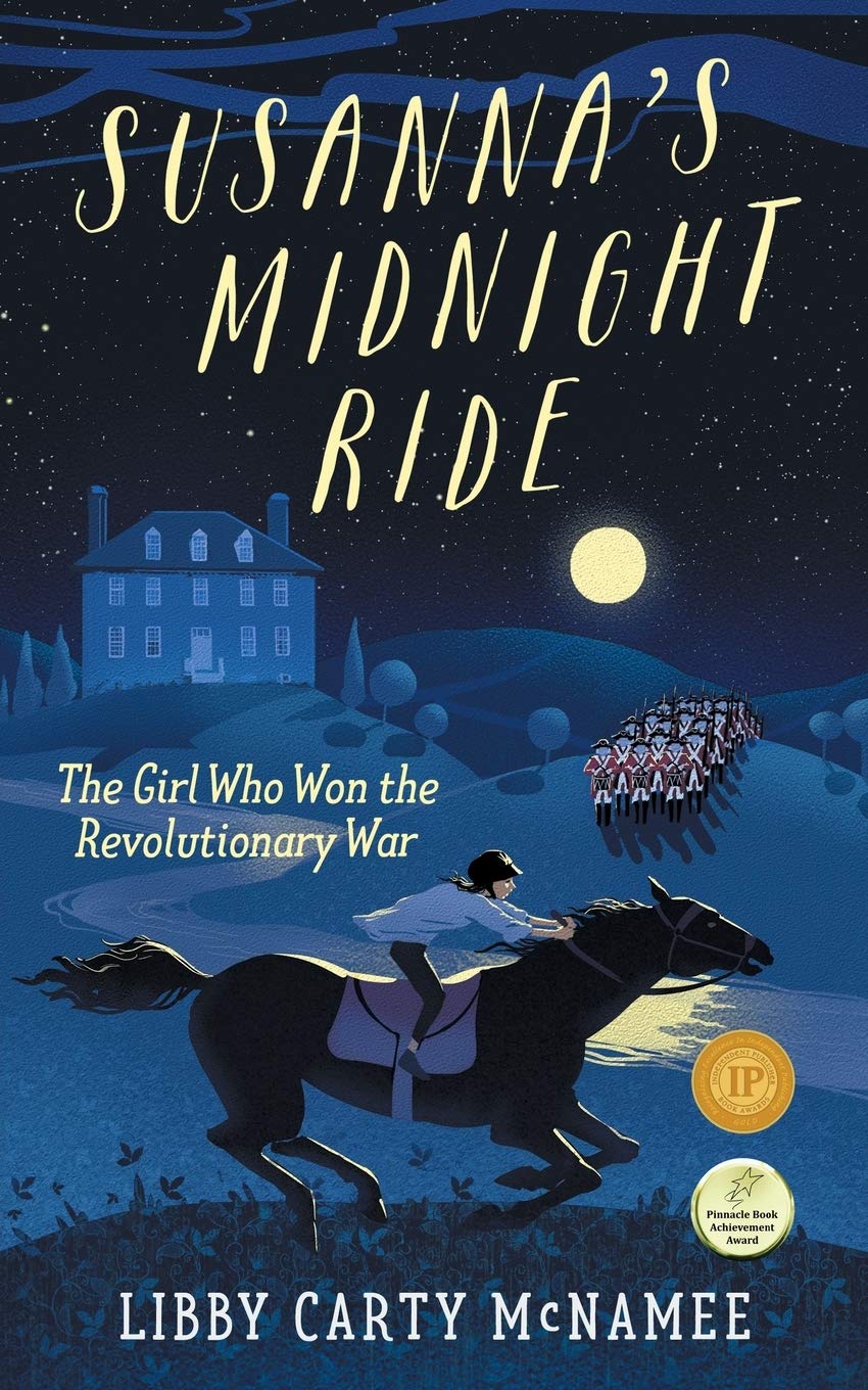 Susanna's Midnight Ride: The Girl Who Won the Revolutionary War book