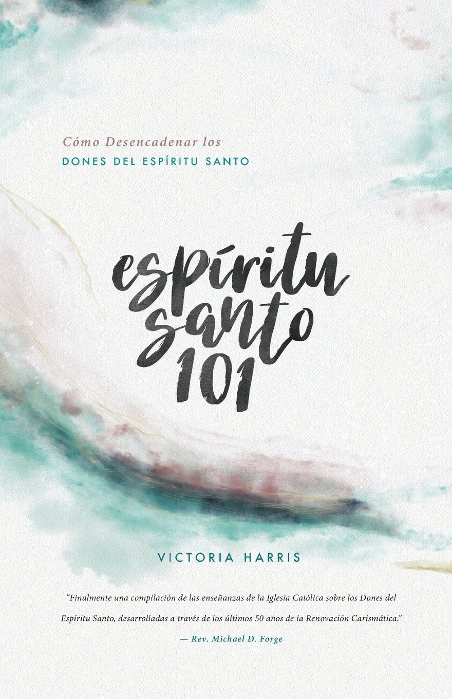 Espíritu Santo 101: Cómo Desencadenar los Dones del Espíritu Santo Religion & Esotericism