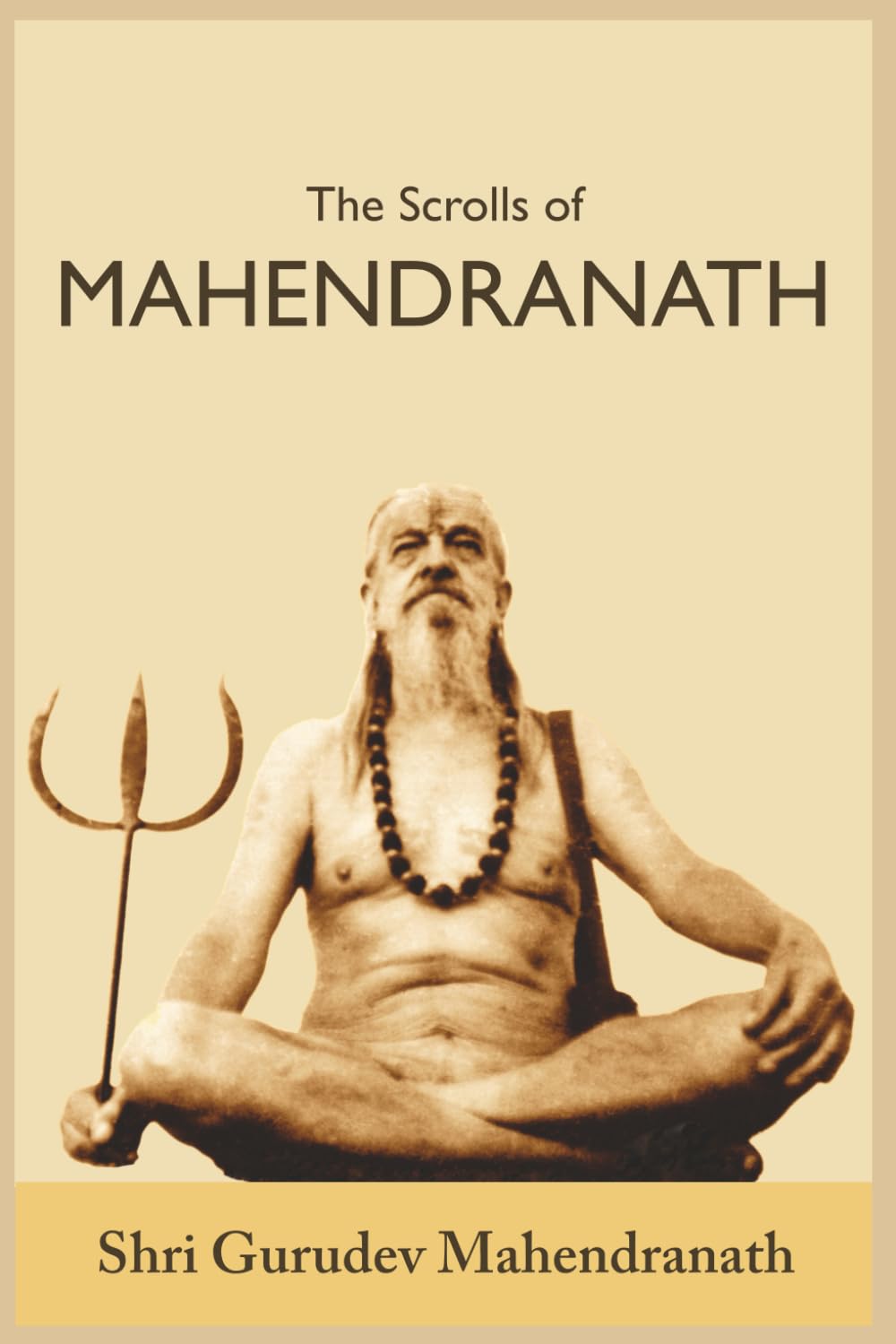 The Scrolls of Mahendranath Religion & Esotericism