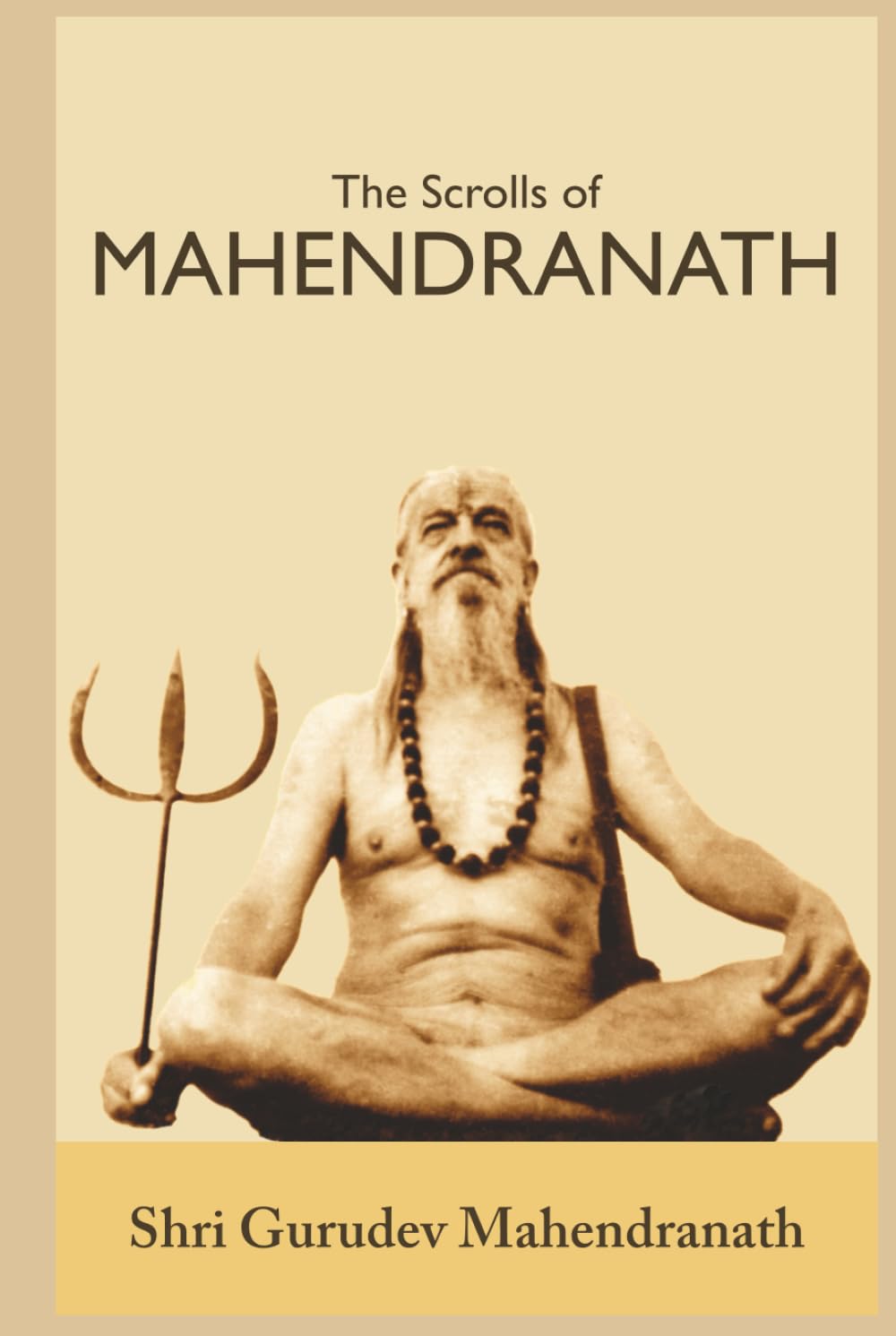 The Scrolls of Mahendranath Religion & Esotericism