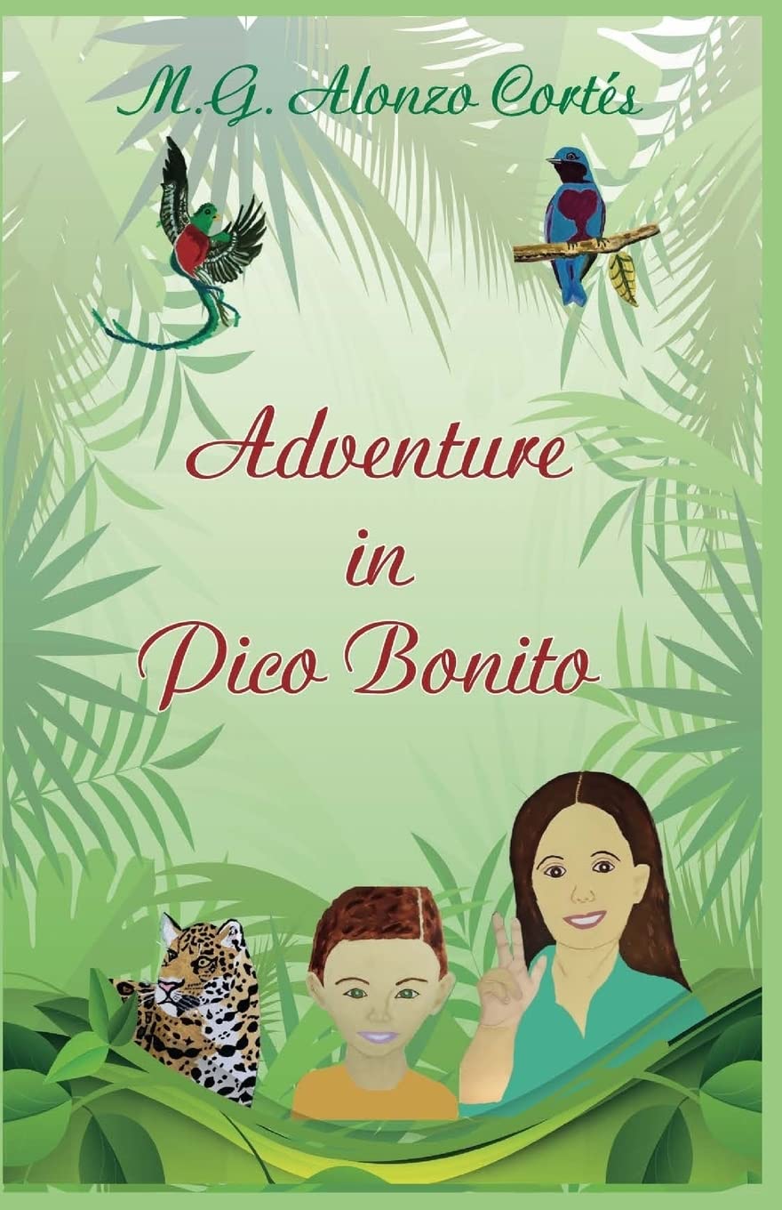Adventure in Pico Bonito Fairy Tales & Legends