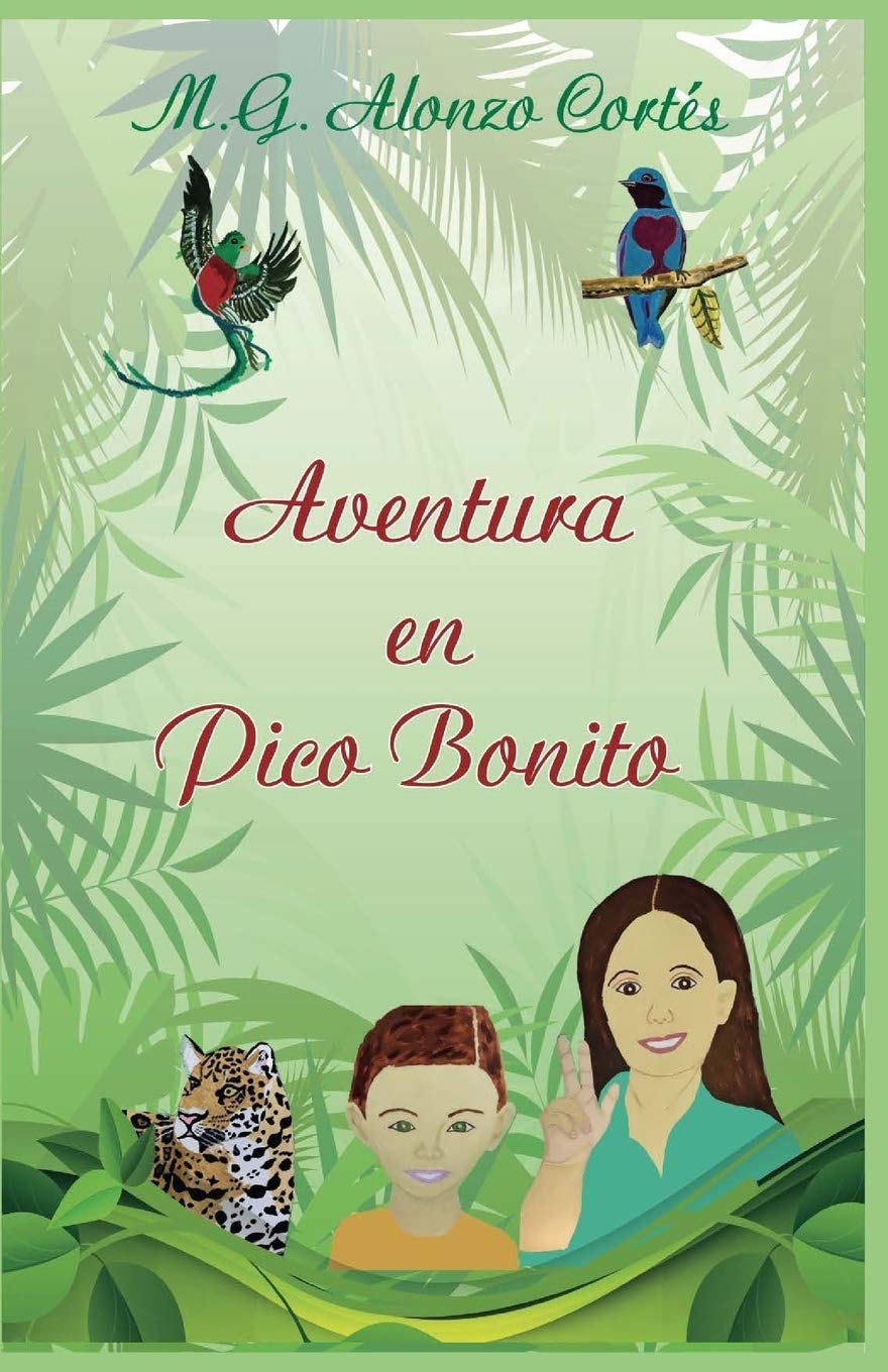 Aventura en Pico Bonito International