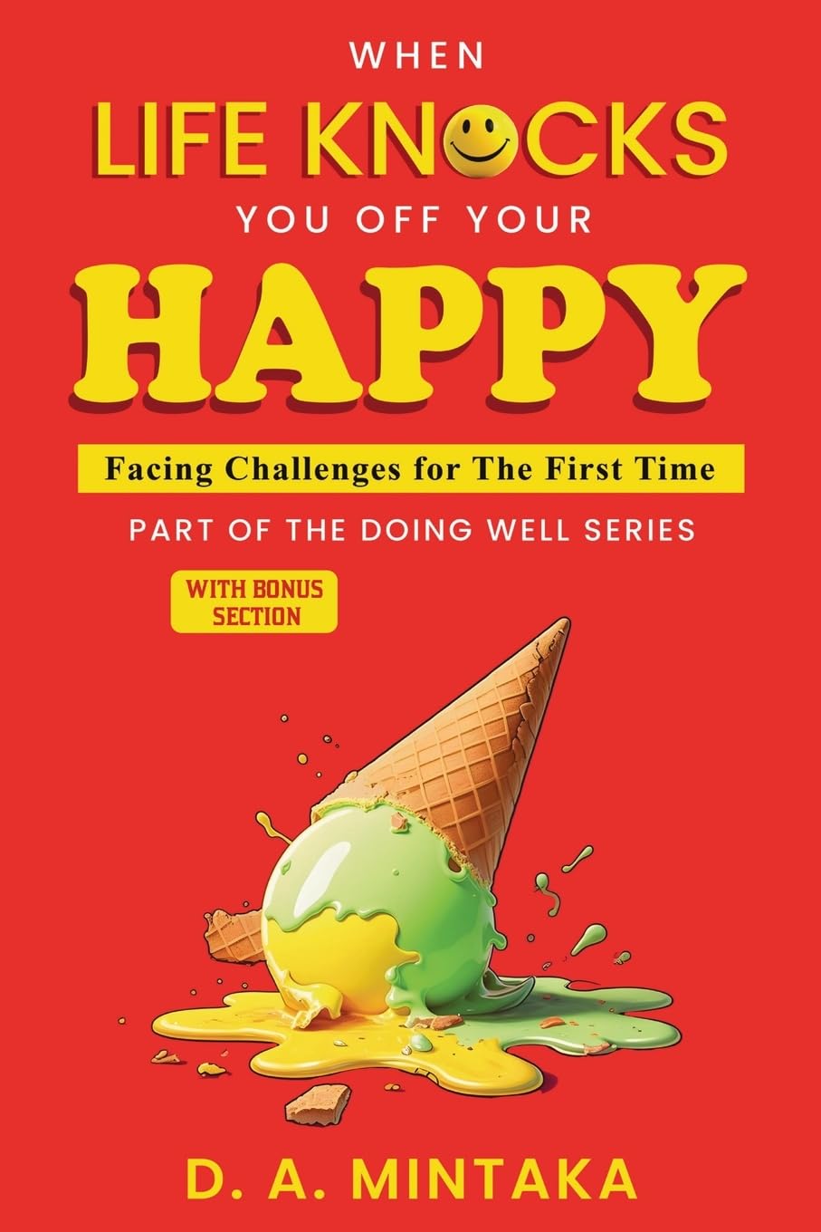 When Life Knocks You Off Your Happy Non-fiction