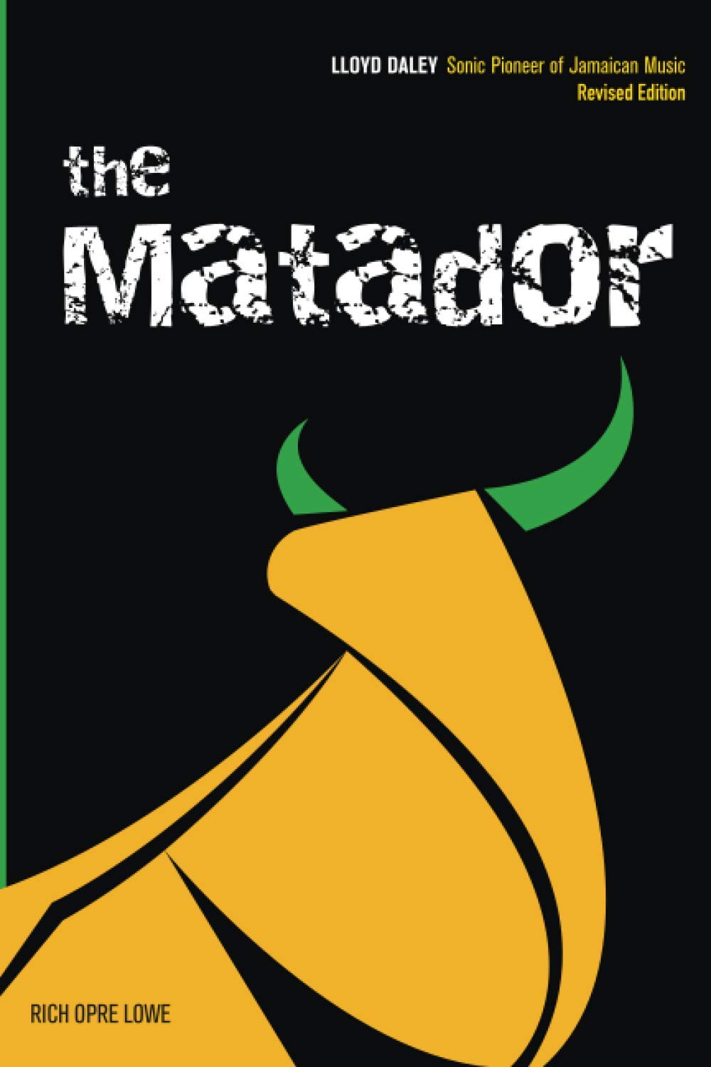 The Matador: Lloyd Daley - Sonic Pioneer of Jamaican Music Arts & Music