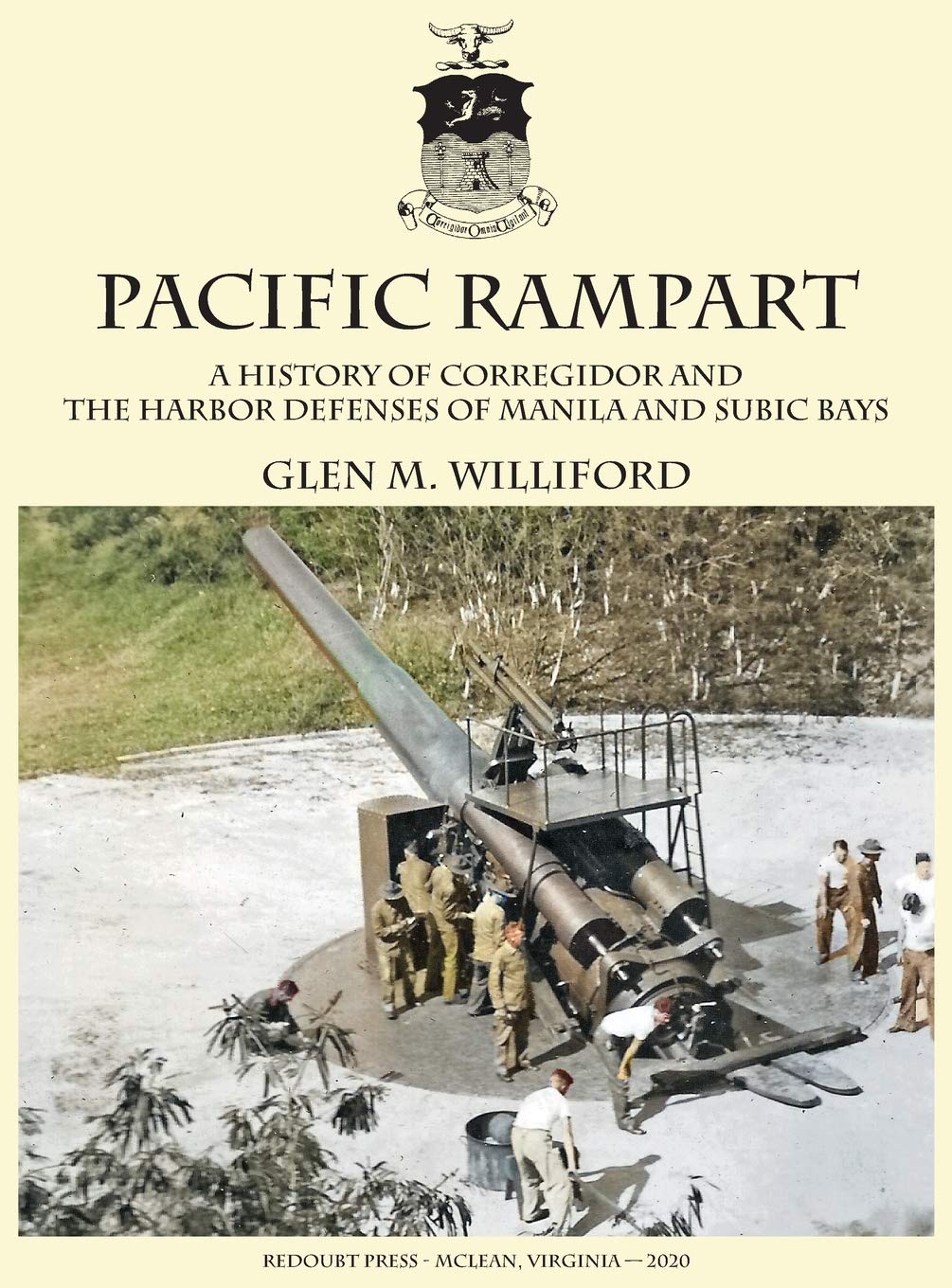 Pacific Rampart: A History of Corregidor and the Harbor Defenses of Manila and Subic Bays Politics & History