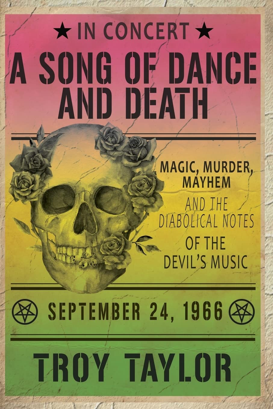 A Song of Dance and Death: Magic, Murder, Mayhem and the Diabolical Notes of the Devil's Music Social Sciences