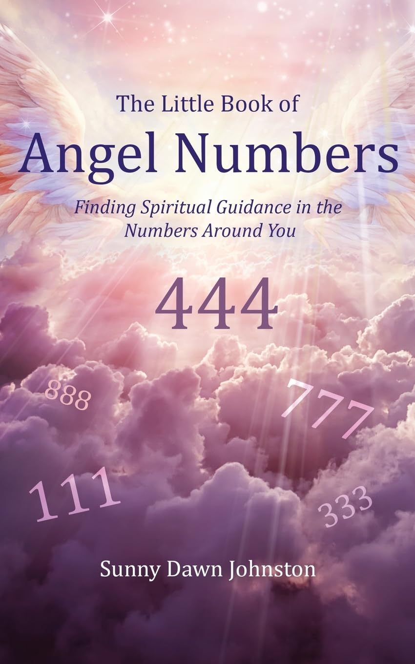 The Little Book of Angel Numbers: Finding Spiritual Guidance In the Numbers Around You Self-help