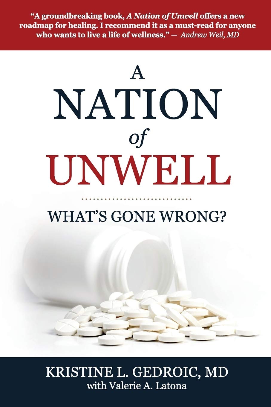 A Nation of Unwell: What's Gone Wrong? Medicine