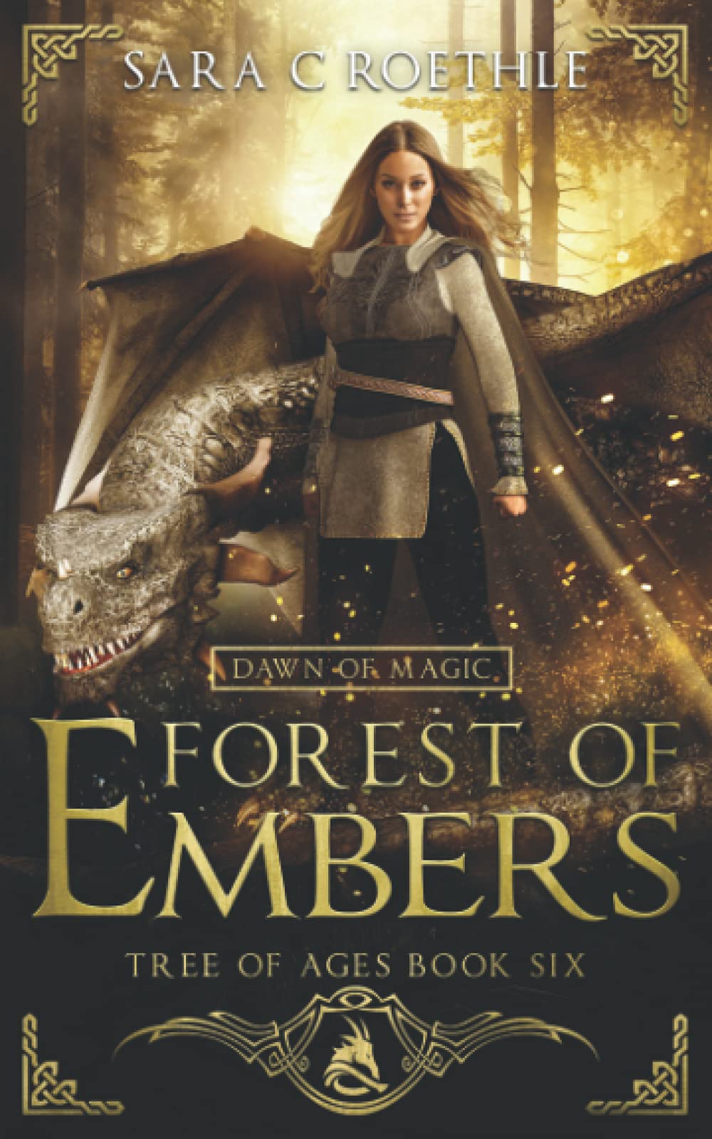 Dawn of Magic: Forest of Embers (The Tree of Ages Series, Band 6) Contemporary literature
