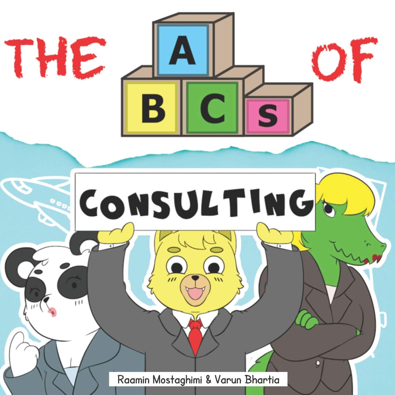 The ABCs of Consulting Business, Finance & Career