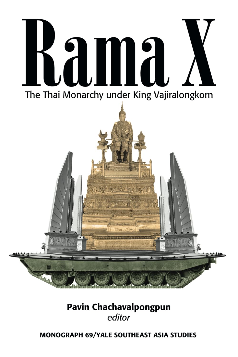 Rama X: The Thai Monarchy under King Vajiralongkorn Social Sciences