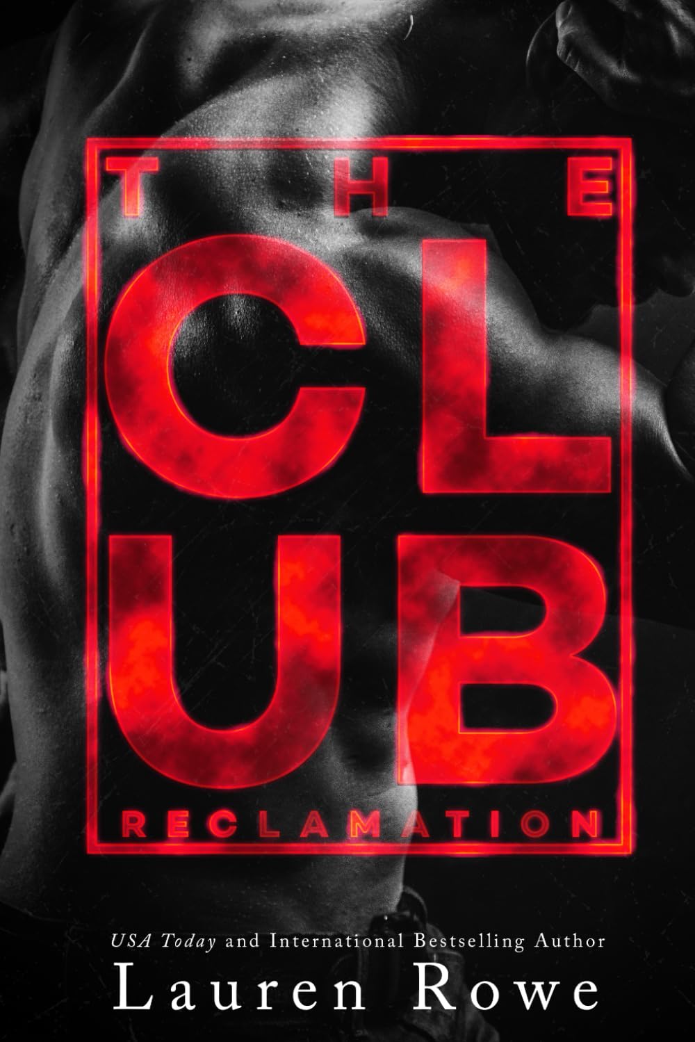 The Club: Reclamation (The Club Trilogy, Band 2) Contemporary literature